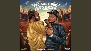 No Gree For Anybody