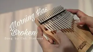 MORNING HAS BROKEN - Cat Stevens | Kalimba cover/tutorial with tabs&lyrics