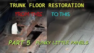 Trunk Floor Restoration: Part 5