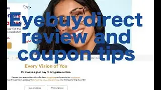 Eyebuydirect eyeglasses review and coupon tips