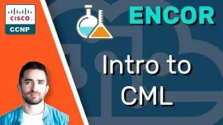 CCNP ENCOR // Введение в CML (LAB) // Полный курс ENCOR 350-401