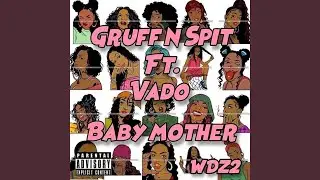 Baby Mother (feat. Vado)