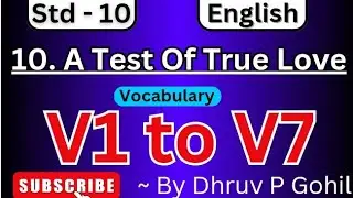 Std 10 | English | Unit 10 | Vocabulary | V1 to V7 | A Test Of True Love #board2025