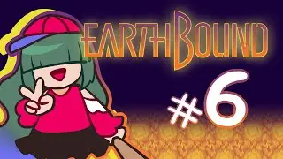【EarthBound】#6: The children yearn for The Mines