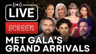 Met Gala 2025 Red Carpet Kicks Off | First Celebrity Arrivals LIVE from Manhattan | Screen