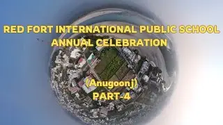 Annual Function Celebration (Anugoonj) || Red Fort International Public School, Rishikesh ||Part 4