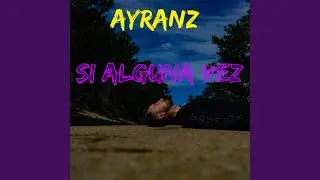 si alguna vez