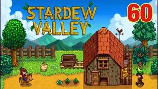 Stardew Valley (EP60) - The Big Coop