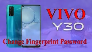 How to change Fingerprint Password in vivo Y30 | New setting vivo mobile