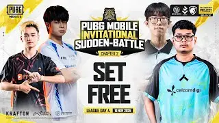 [EN] PUBG MOBILE INVITATIONAL SUDDEN BATTLE | LEAGUE DAY 4 - SET FREE. #VAMPIRE #INF #ALL