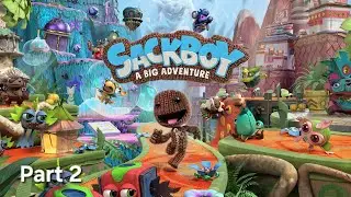 Sackboy: A Big Adventure_Part 2, Keys to Success (No Commentary) PS5 