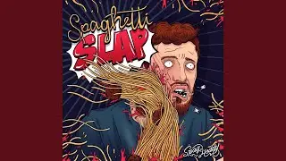 Spaghetti Slap