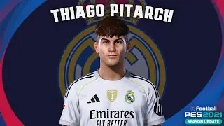 Thiago Pitarch🇪🇸 (Real Madrid) How to create in Pes 2021