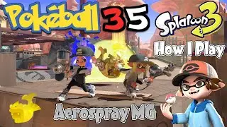 | Splatoon 3 | - How I Play: Aerospray MG ( S+ Anarchy Series Rainmaker )