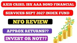 axis crisil ibx aaa bond financial services sep 2027 index fund!!