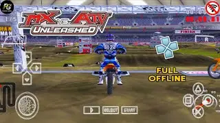 GOKILL🔥 !!! MX VS ATV UNLEASHED ANDROID OFFLINE | GRAFIK HD 