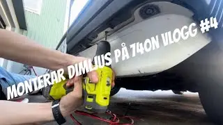 MONTERAR DIMLJUS PÅ 740N VLOGG #4
