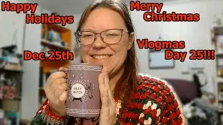 Katts Loops & Lore | Vlogmas Day 25 | Merry Christmas & Happy Holidays