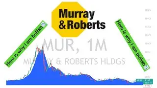 Murray and Roberts - Why I am bullish.