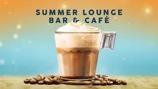Summer Lounge Bar & Caf&eacute;