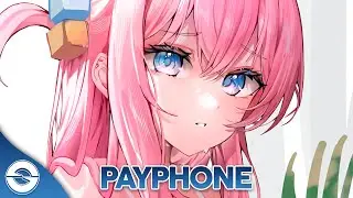 Nightcore - Payphone (Lyrics)