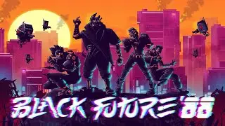 Киберпанк рогалик - Black Future '88
