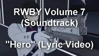 RWBY Volume 7 Soundtrack: 