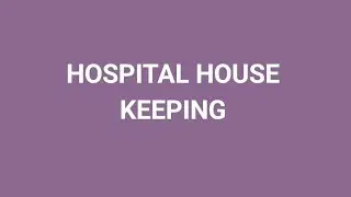 HOSPITAL HOUSE KEEPING (1 Year Non Engineering Trade)