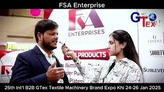 GTex Khi 24 - 26 Jan 2025 l FSA Enterprise - Participant interview #textileindustry