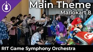 [GSO] &ldquo;Mario Kart 8 Main Theme&rdquo; &ndash; Mario Kart 8 (Wii U) (Small Ensemble)
