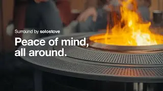 Solo Stove Surround: Peace of mind, all around.