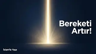 Şükür Kapıyı Açar: Hayatında Bereketi Nasıl Çoğaltırsın?