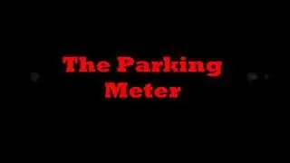 The Parking Meter