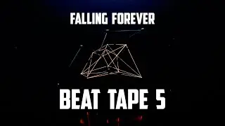 falling forever - Beat Tape 5