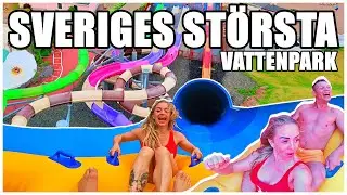 SVERIGES STÖRSTA VATTENPARK *TOMAS & MALIN PÅ SKARA SOMMARLAND*