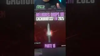 MELHORES DROPS DO CACHORRO1337 EM 2025 (parte 19)