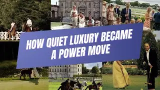 How Quiet Luxury Became a Power Move