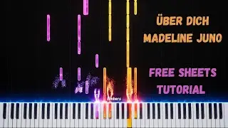&Uuml;ber dich - Madeline Juno - Piano Tutorial (Free Sheets)