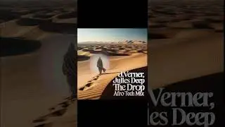 J.Verner, Julles Deep - The Drop (Afro Tech Mix)