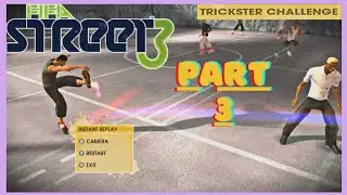 FIFA STREET 3 | WALKTHROUGH PART 3 | TRICKSTER CHALLENGE (4K 60 FPS)