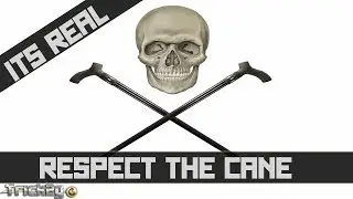 Respect the Cane - Its Real