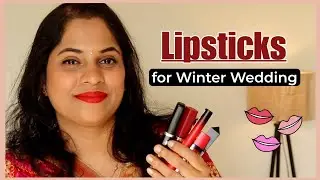 Best Lipsticks for Winter Weddings | Bridal Lipsticks for Indian Skintone 