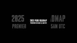 Learn about this year's PUBG Dev Roadmap on March 18th.