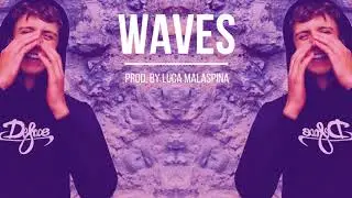 Calsy - Waves (Prod. By Luca Malaspina)