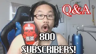 800 SUBSCRIBERS! Q&A WITH THE HOTTEST CHIP?!