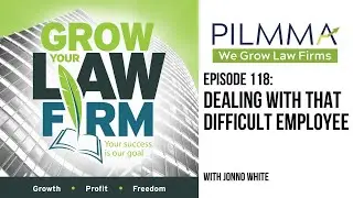 Dealing With That Difficult Employee with Jonno White
