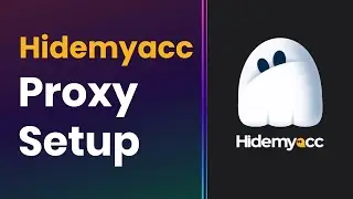 Как настроить прокси в браузере Hidemyacc | Учебное пособие по интеграции прокси