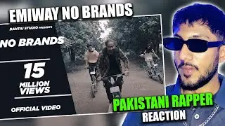 Pakistani Rapper Reacts to Emiway Bantai - No Brands
