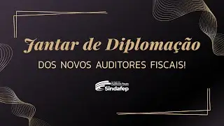 JANTAR DE POSSE DOS NOVOS AUDITORES FISCAIS