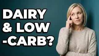 Are All Dairy Products Suitable For Low-Carb?
